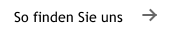 So finden Sie uns